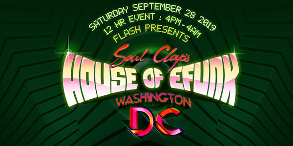 Soul Clap's House of Efunk DC 2019