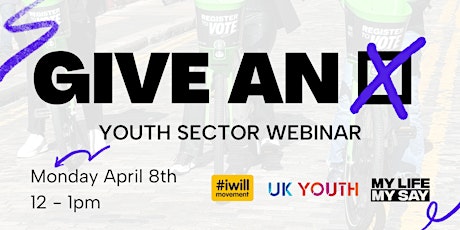 Image principale de Give an X Campaign: Youth Sector Briefing