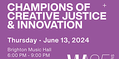 Hauptbild für Champions of Creative Justice & Innovation