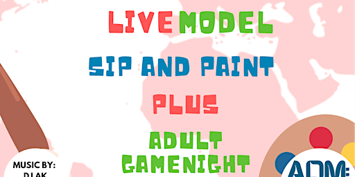 Primaire afbeelding van Live Model Sip and Paint Plus Game Night