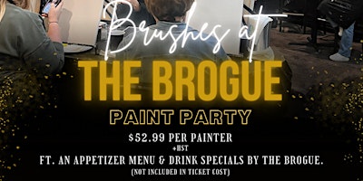 Primaire afbeelding van Brushes at The Brogue! Paint Night!