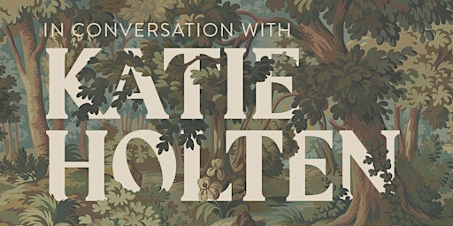 Image principale de House of Hackney: The Language of Trees, In Conversation with Katie Holten