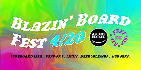 Blazin' Board Fest 4/20 @ Ink Factory Brewing