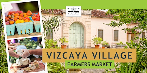 FREE | Vizcaya Village Farmers Market primary image