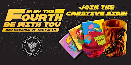 May the Fourth at Spirit House Ceramic Painting