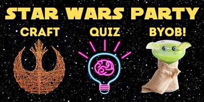 Imagem principal de Star Wars Craft & Quiz Party (BYOB!)