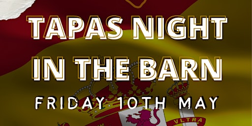 Tapas Night in the Barn primary image