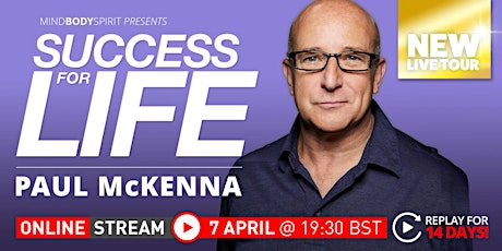 Paul McKenna | Success for Life | ONLINE STREAM primary image