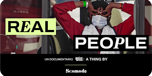 Proiezione documentario REAL PEOPLE | Will Media & Scomodo primary image