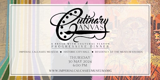 Primaire afbeelding van The Culinary Canvas: A Progressive Dinner by the Imperial Calcasieu Museum