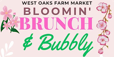 Image principale de Bloomin' Brunch at West Oaks 2024