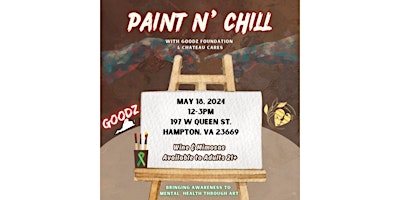 Primaire afbeelding van Paint & Chill with Goodz Foundation & Chateau Cares