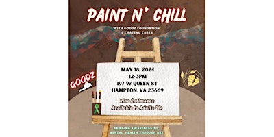 Imagen principal de Paint & Chill with Goodz Foundation & Chateau Cares