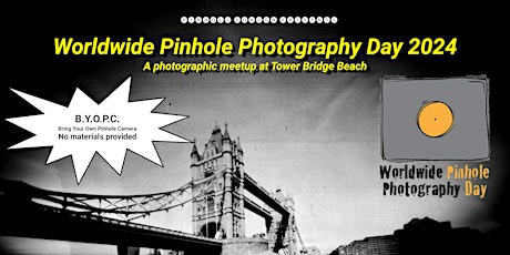 Worldwide Pinhole Photography Day 2024