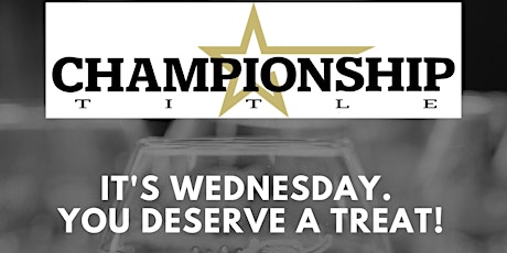 Championship Title's Happy Hour at WHISKEY PALM!