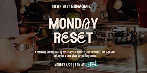 Primaire afbeelding van Monday Reset @ The Scene