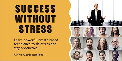 Imagem principal do evento Success Without Stress