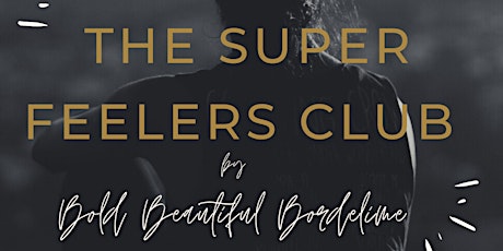 The Super Feelers Club