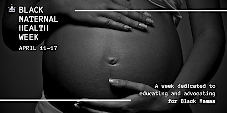 Black Maternal Health Week Series: Supporting Black Mamas