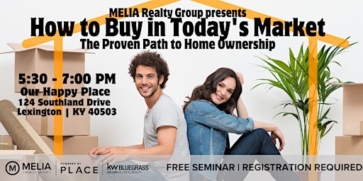 Imagem principal do evento How to Buy in Today's Market: The Proven Path to Home Ownership