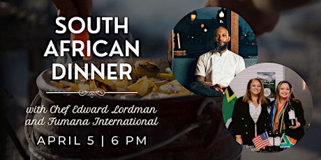 Imagen principal de South African Wine Dinner Experience with Chef Edward Lordman