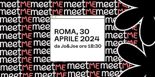 MeetME Roma, 30 aprile 2024 primary image