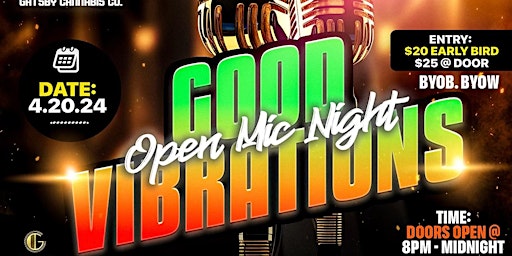 Primaire afbeelding van GOOD VIBRATIONS OPEN MIC NIGHT - Powered by Excel Media & Playhouse Records