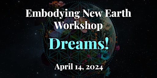 Hauptbild für Channeled Workshop: DREAMS!