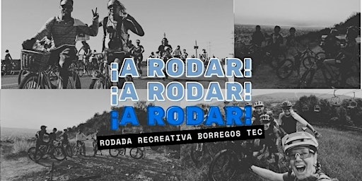 Hauptbild für Rodada Recreativa Borregos Tec ‍
