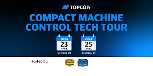 Image principale de Compact Machine Control Tech Tour - Hosted by Columbus Equipment