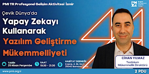 Imagem principal do evento PMI Türkiye İzmir Nisan Ayı Profesyonel Gelişim Aktivitesi