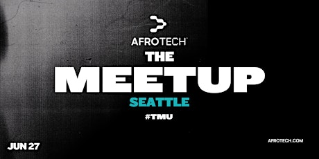 THE MEETUP -Seattle
