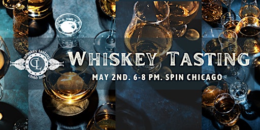 Child Link's Whiskey Tasting at SPIN primary image