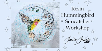 Immagine principale di Resin Hummingbird Suncatcher Workshop at Moonstone Art Studio 