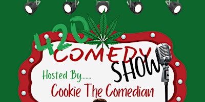420 Comedy Show primary image