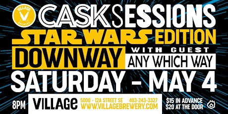 Village Brewery Presents: Cask Sessions May 4th edition. Downway w/ Guests
