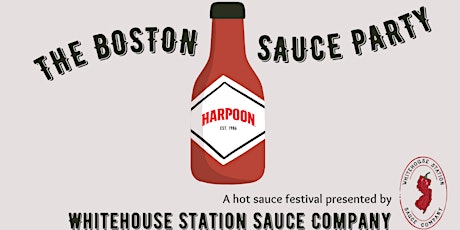 Boston Sauce Party @  Harpoon Brewery - Saturday  12-8 pm