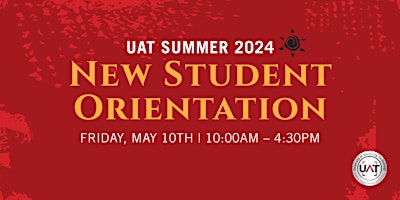 Image principale de UAT Summer 2024 On-Campus New Student Orientation