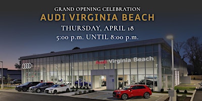 Primaire afbeelding van Audi Virginia Beach Grand Opening Celebration