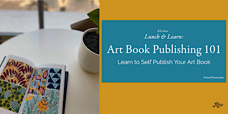Lunch & Learn - Art Book Publishing 101