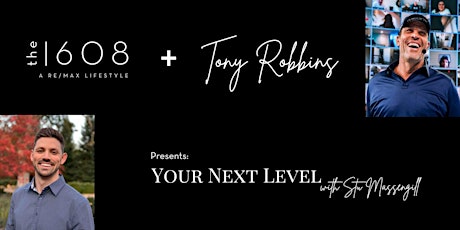 The 608 Team + Tony Robbins Workshop: Discover Your Next Level