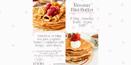 Russian Blini Buffet - 5 May