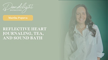Imagem principal do evento Reflective Heart Journaling, Tea, and Sound Bath