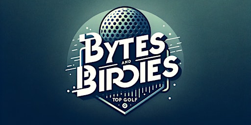 Imagem principal do evento Bytes and Birdies