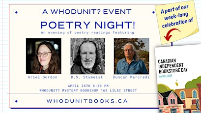 Poetry Reading with D.S Stymeist, Duncan Mercredi and Ariel Gordon!