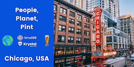 Immagine principale di Chicago - People, Planet, Pint: Sustainability Meetup 