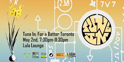 Imagem principal do evento Tune In: For a Better Toronto