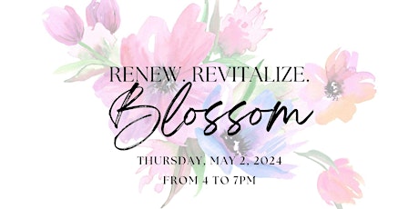 Renew. Revitalize. Blossom