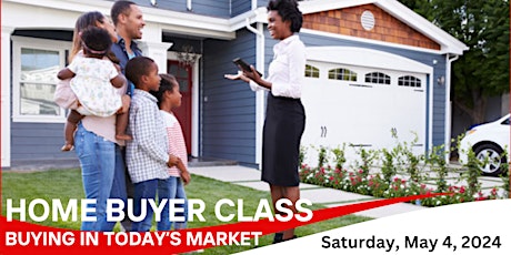 Buying in Today's Market- Home Buyer Class