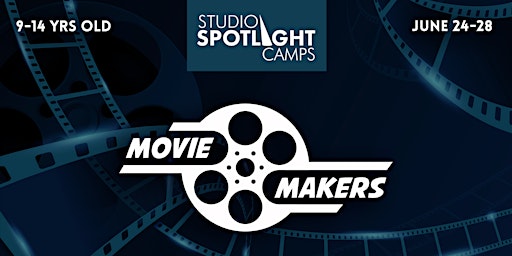 Imagem principal do evento Studio Spotlight Camps: Movie Makers